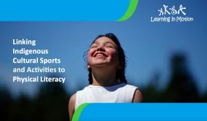 Linking Indigenous Cultural Sports and Activities to Physical Literacy - pdf screenshot